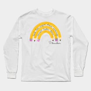 Teach Love Inspire Rainbow Pencil Teacher Back To School Long Sleeve T-Shirt